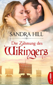 Title: Die Zähmung des Wikingers, Author: Sandra Hill