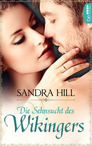 Title: Die Sehnsucht des Wikingers, Author: Sandra Hill
