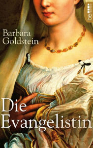 Title: Die Evangelistin, Author: Barbara Goldstein