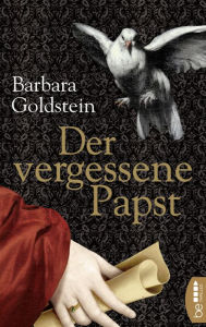 Title: Der vergessene Papst: Historischer Krimi, Author: Barbara Goldstein