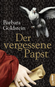Title: Der vergessene Papst: Historischer Krimi, Author: Barbara Goldstein