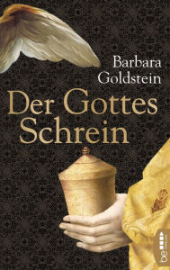 Title: Der Gottesschrein: Historischer Krimi, Author: Barbara Goldstein