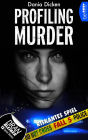 Profiling Murder - Fall 5: Riskantes Spiel