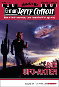 Title: Jerry Cotton 3150: Die Ufo-Akten, Author: Jerry Cotton
