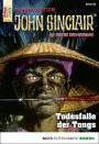 John Sinclair Sonder-Edition 63: Todesfalle der Tongs