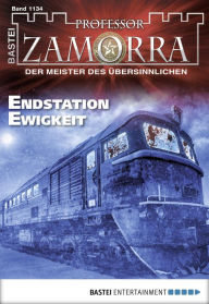 Title: Professor Zamorra - Folge 1134: Endstation Ewigkeit, Author: Simon Borner