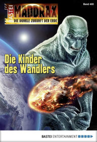 Title: Maddrax 465: Die Kinder des Wandlers, Author: Wolf Binder