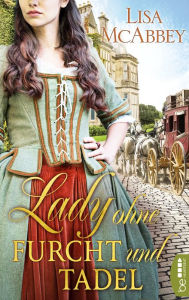 Title: Lady ohne Furcht und Tadel, Author: Lisa McAbbey