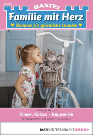 Title: Familie mit Herz 5: Kinder, Katzen - Kuppeleien, Author: Marion Alexi