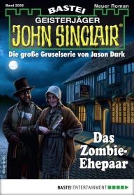 Title: John Sinclair 2055 - Horror-Serie: Das Zombie-Ehepaar, Author: Jason Dark