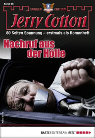 Title: Jerry Cotton Sonder-Edition 66 - Krimi-Serie: Nachruf aus der Hölle, Author: Jerry Cotton