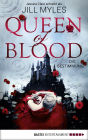 Queen of Blood: Die Bestimmung. Roman