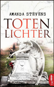 Title: Totenlichter: Thriller, Author: Amanda Stevens