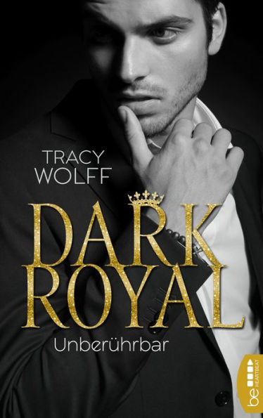 Dark Royal - Unberührbar: Von der Spiegel-Bestseller-Autorin der Katmere-Academy-Chroniken
