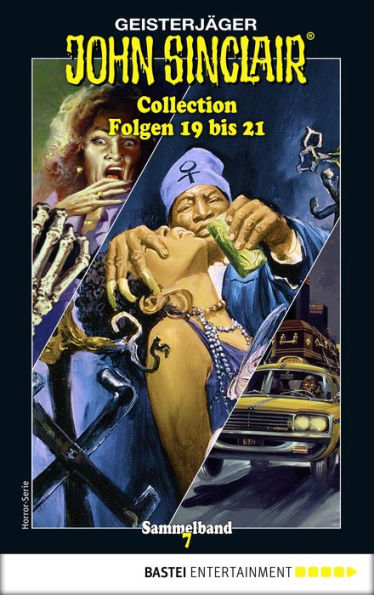 John Sinclair Collection 7 - Horror-Serie: Folgen 19 bis 21 in einem Sammelband