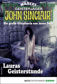 Title: John Sinclair 2059 - Horror-Serie: Lauras Geisterstunde, Author: Jason Dark