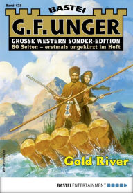 Title: G. F. Unger Sonder-Edition 128: Gold River, Author: G. F. Unger