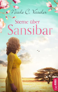 Title: Sterne über Sansibar, Author: Nicole C. Vosseler