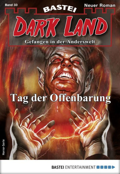 Dark Land 33 - Horror-Serie: Tag der Offenbarung