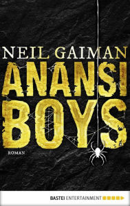 Title: Anansi Boys, Author: Neil Gaiman
