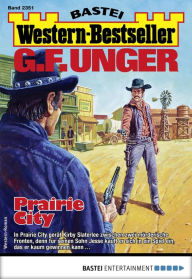 Title: G. F. Unger Western-Bestseller 2351: Prairie City, Author: G. F. Unger