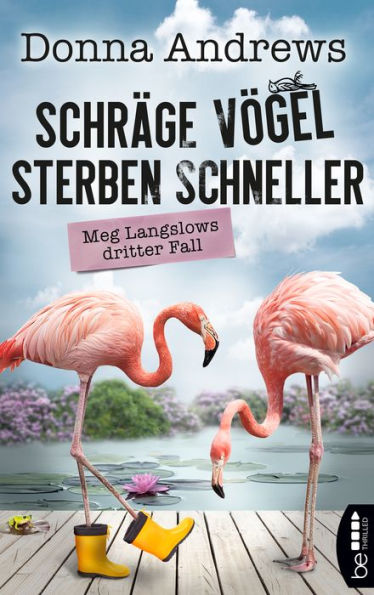 Schräge Vögel sterben schneller: Meg Langslows dritter Fall