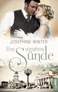 Title: Eine vornehme Sünde, Author: Josephine Winter