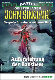 Title: John Sinclair 2074: Auferstehung der Banshees, Author: Rafael Marques