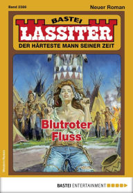 Title: Lassiter 2386: Blutroter Fluss, Author: Jack Slade