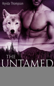 Title: The Untamed One - Im Rausch der Finsternis, Author: Ronda Thompson