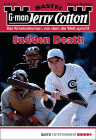 Title: Jerry Cotton 3181: Sudden Death, Author: Jerry Cotton