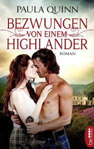 Title: Bezwungen von einem Highlander, Author: Paula Quinn