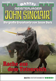 Title: John Sinclair 2088: Rache aus dem Totenreich, Author: Rafael Marques