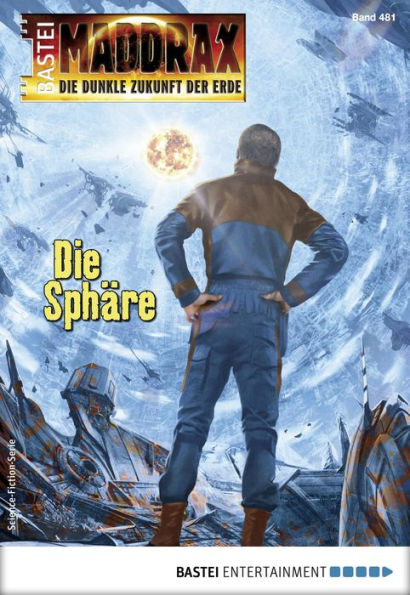 Maddrax 481: Die Sphäre