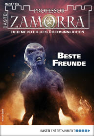 Title: Professor Zamorra 1149: Beste Freunde, Author: Thilo Schwichtenberg