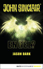 Engel?: Ein John Sinclair Roman