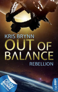 Title: Out of Balance - Rebellion, Author: Kris Brynn