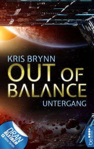 Title: Out of Balance - Untergang, Author: Kris Brynn