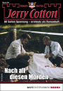 Jerry Cotton Sonder-Edition 85: Nach all diesen Morden ...