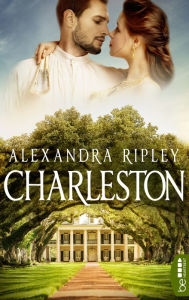 Title: Charleston, Author: Alexandra Ripley