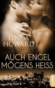 Title: Auch Engel mögen's heiß, Author: Linda Howard