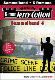 Title: Jerry Cotton Sammelband 4: 5 Romane in einem Band, Author: Jerry Cotton