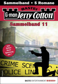 Title: Jerry Cotton Sammelband 11: 5 Romane in einem Band, Author: Jerry Cotton
