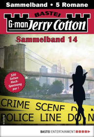 Title: Jerry Cotton Sammelband 14: 5 Romane in einem Band, Author: Jerry Cotton