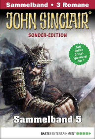 Title: John Sinclair Sonder-Edition Sammelband 5 - Horror-Serie: Folgen 13-15, Author: Jason Dark