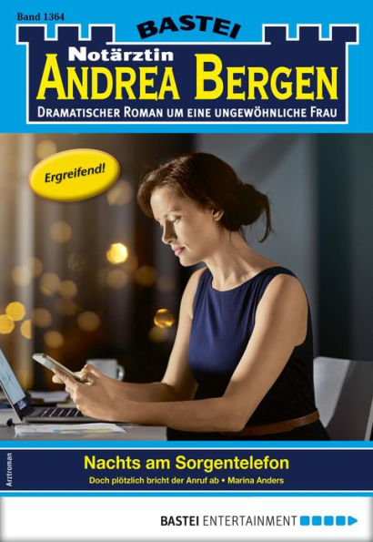 Notärztin Andrea Bergen 1364: Nachts am Sorgentelefon