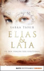 Elias & Laia - In den Fängen der Finsternis: Band 3