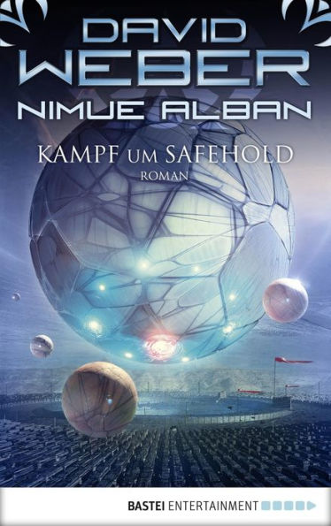 Nimue Alban: Kampf um Safehold: Roman