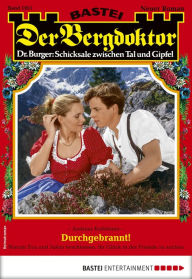 Title: Der Bergdoktor 1951: Durchgebrannt!, Author: Andreas Kufsteiner