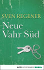 Neue Vahr Süd: Roman